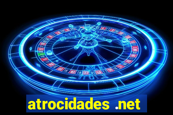 atrocidades .net