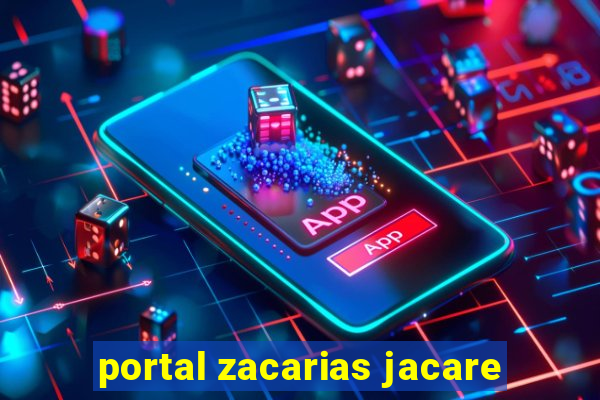 portal zacarias jacare