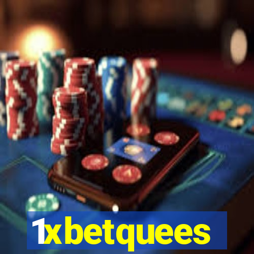 1xbetquees