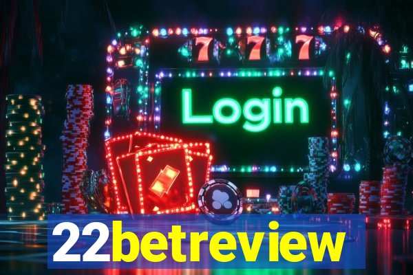 22betreview