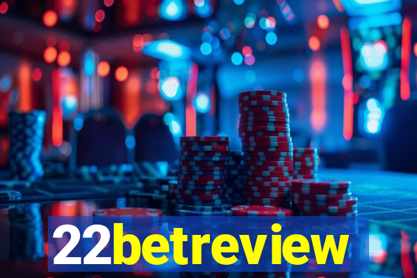 22betreview