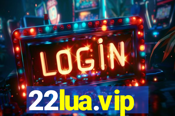 22lua.vip