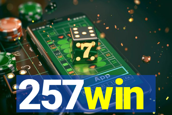 257win