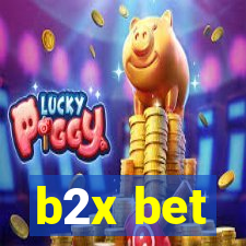 b2x bet