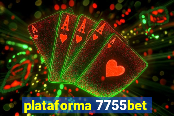 plataforma 7755bet