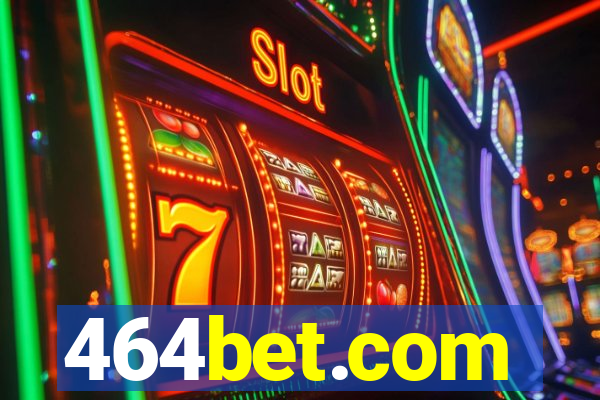 464bet.com