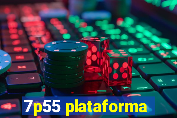 7p55 plataforma