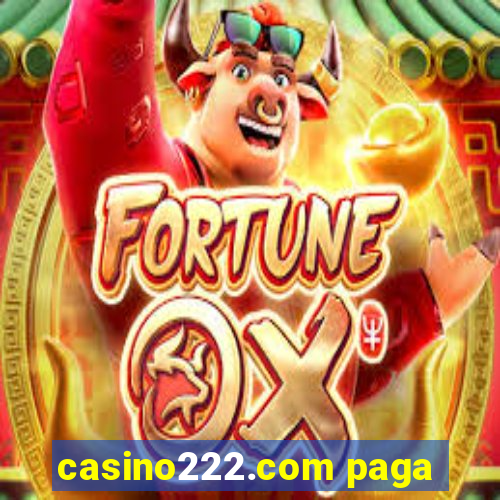 casino222.com paga