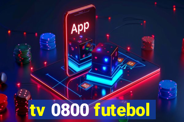 tv 0800 futebol