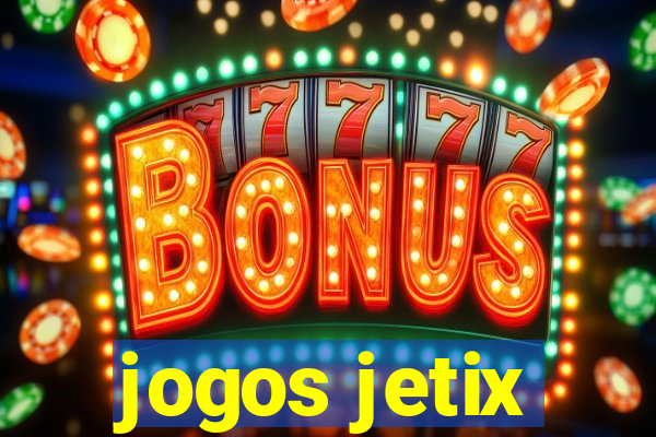 jogos jetix