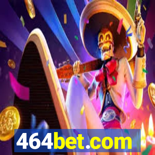 464bet.com