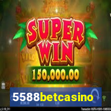 5588betcasino