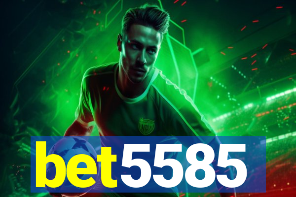 bet5585