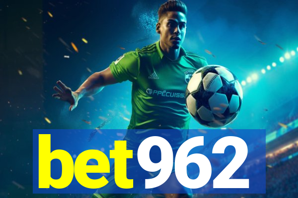 bet962