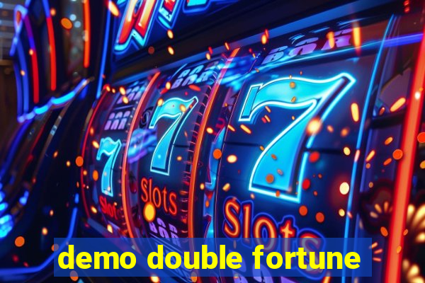 demo double fortune