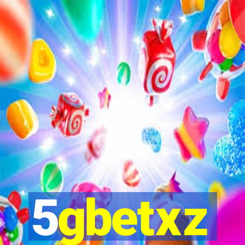 5gbetxz