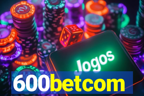 600betcom