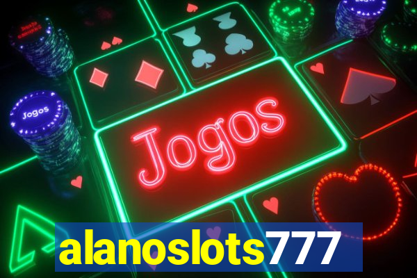 alanoslots777