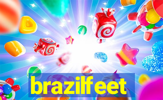 brazilfeet