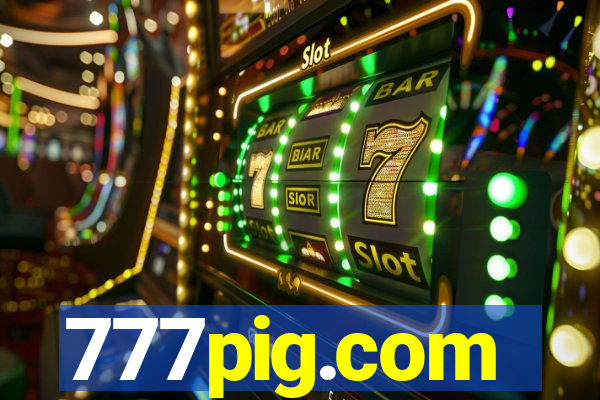 777pig.com