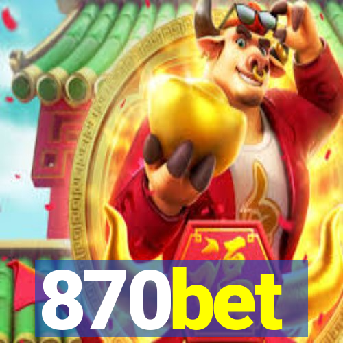 870bet