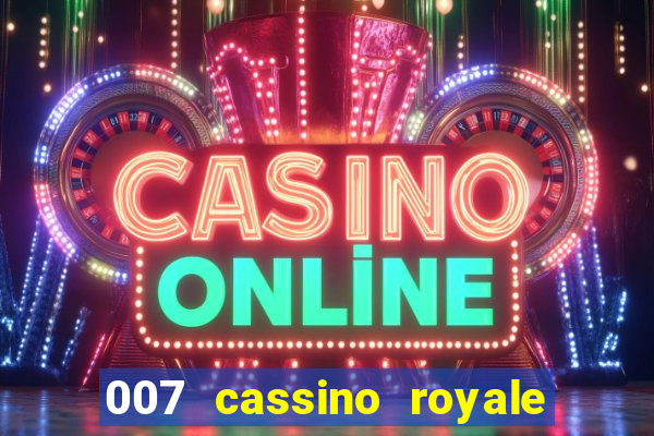 007 cassino royale download dublado avi