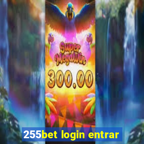 255bet login entrar