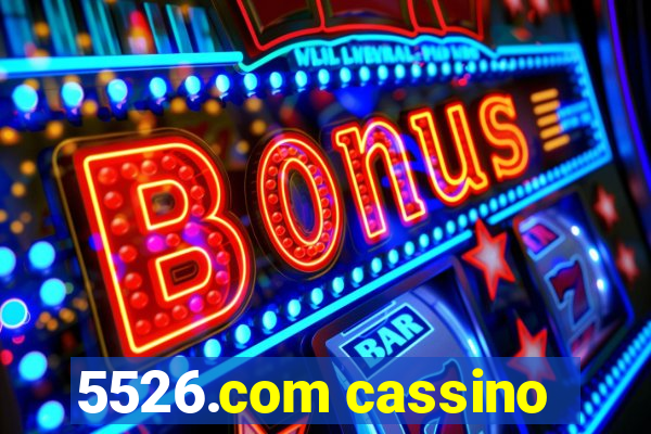 5526.com cassino