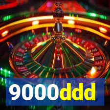 9000ddd