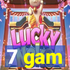 7 gam