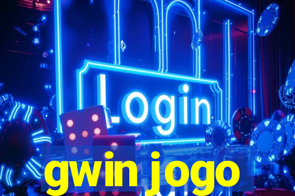 gwin jogo