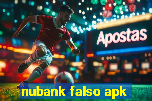 nubank falso apk