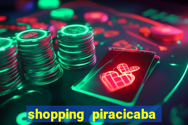 shopping piracicaba - brmalls