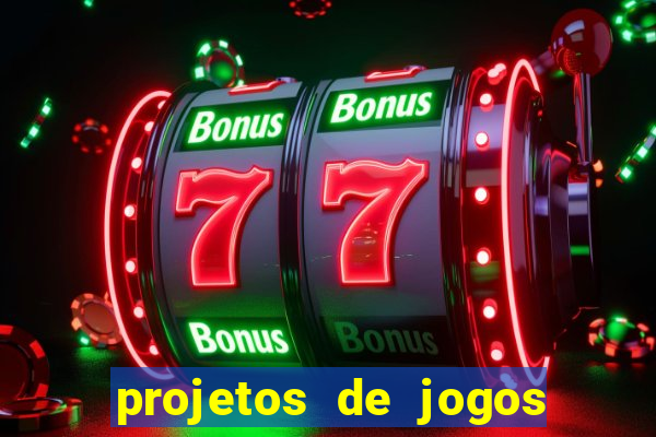 projetos de jogos internos escolares