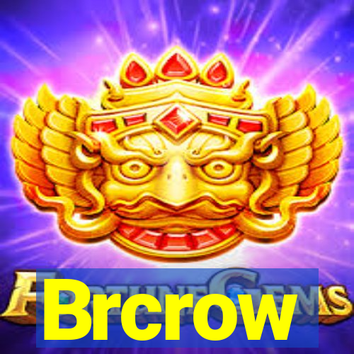 Brcrow