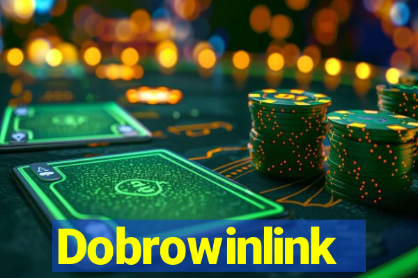 Dobrowinlink