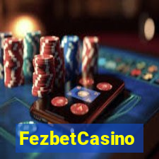 FezbetCasino