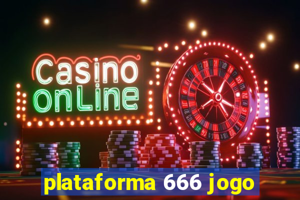 plataforma 666 jogo