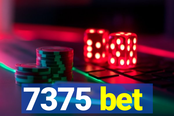 7375 bet