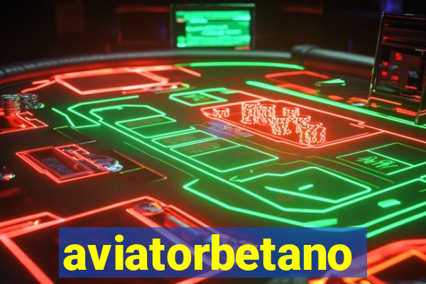 aviatorbetano