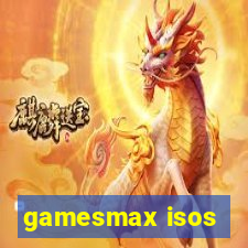 gamesmax isos