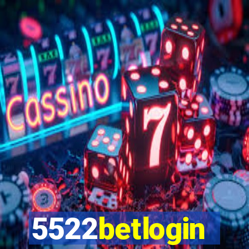 5522betlogin