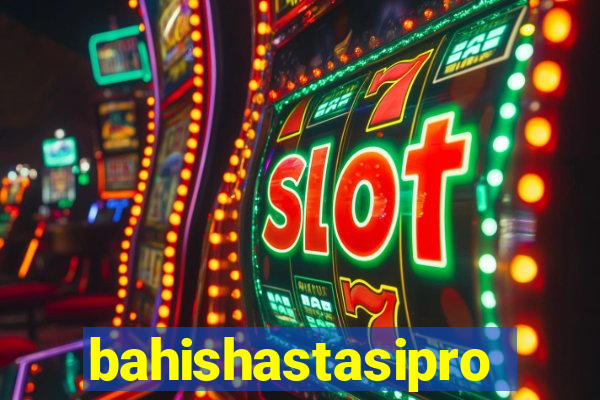 bahishastasipro.info