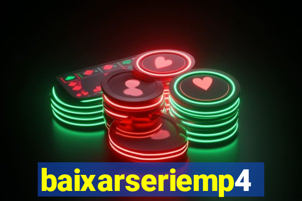 baixarseriemp4