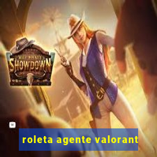 roleta agente valorant