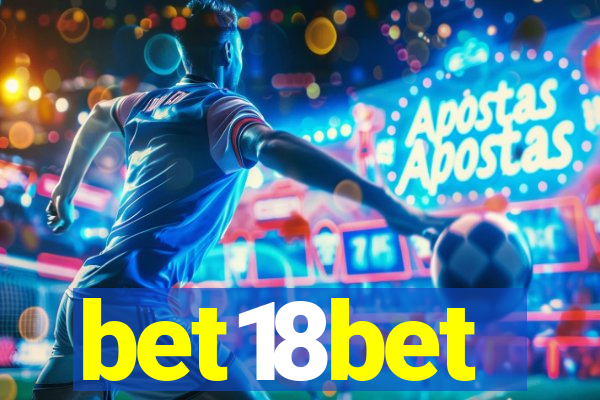 bet18bet