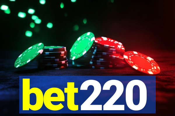 bet220