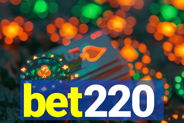 bet220