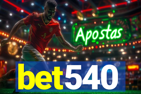 bet540