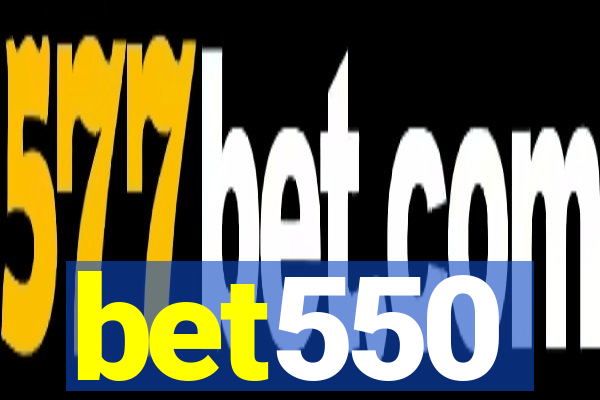 bet550